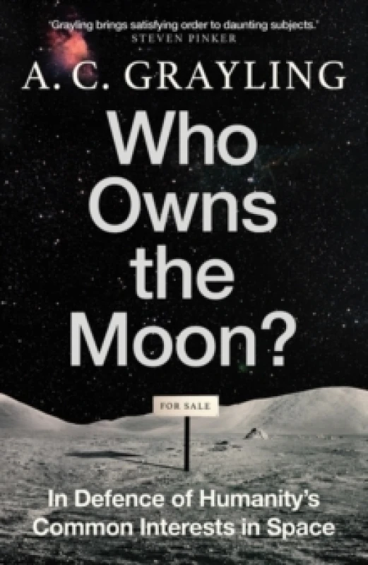 Image of Who Owns the Moon?. Hardback. By A C Grayling Books