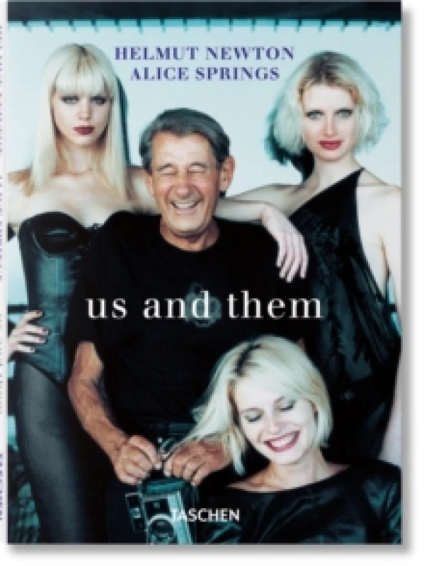 Image of Helmut Newton & Alice Springs. Us and Them Hardback