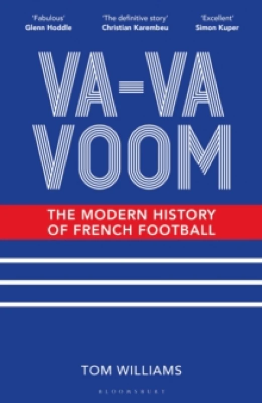 Image of Va-Va-Voom : The Modern History of French Football Hardback