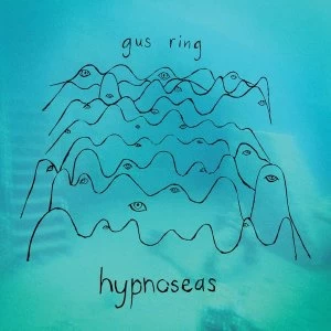 Image of Gus Ring - Hypnoseas Vinyl