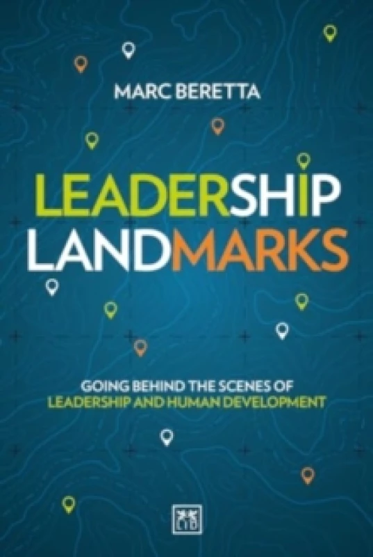 Image of Leadership Landmarks : Going behind the scenes of leadership and human development Paperback / softback