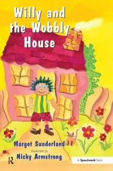 Image of Willy and the Wobbly House by Margot Sunderland