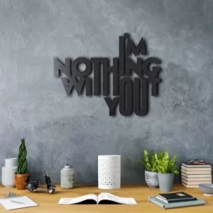 Image of Nothing Without U Black Decorative Metal Wall Accessory