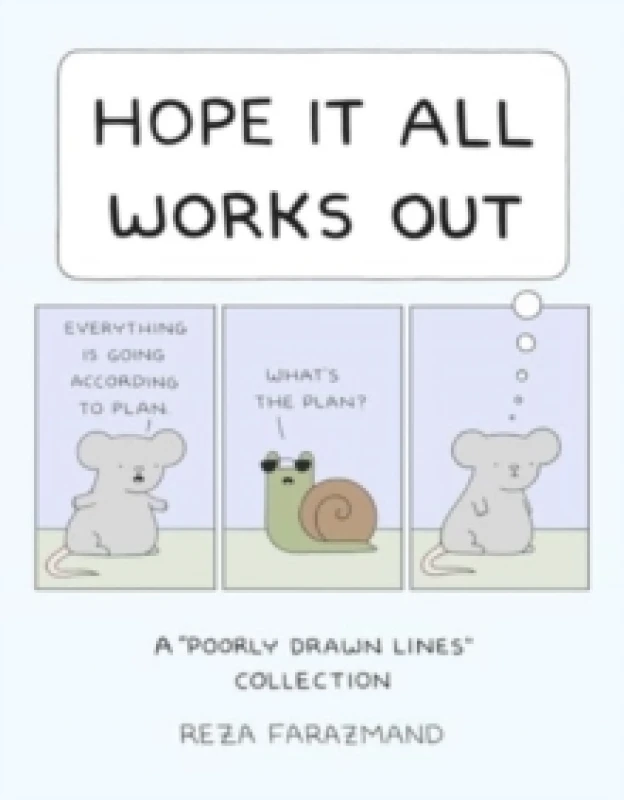 Image of Hope It All Works Out! : A Poorly Drawn Lines Collection Paperback / softback