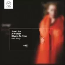 Image of Just Like a Woman (Hymn to Nina)