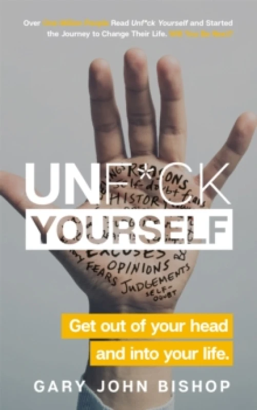 Image of Unf*ck Yourself : Get out of your head and into your life Paperback / softback