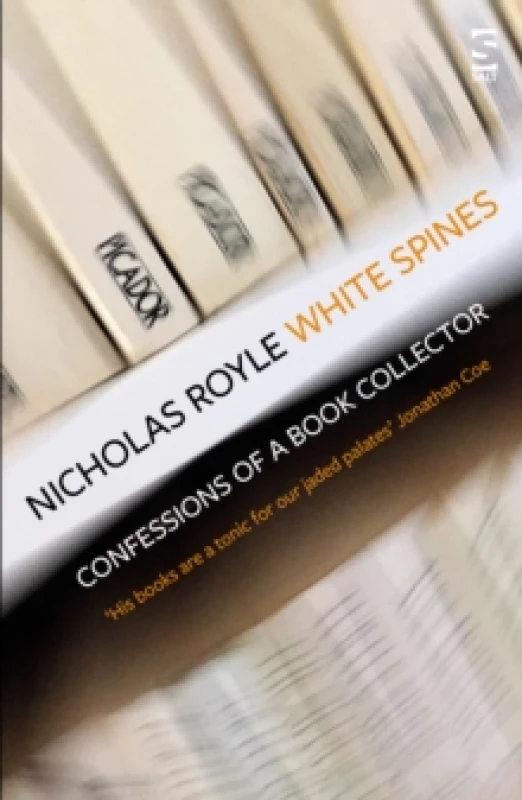Image of White Spines : Confessions of a Book Collector Paperback / softback
