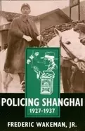 Image of policing shanghai 1927 1937