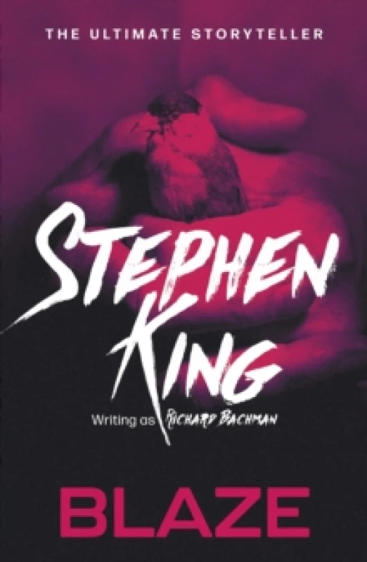 Image of Blaze : from No. 1 bestseller Stephen King writing as Richard Bachman Paperback / softback