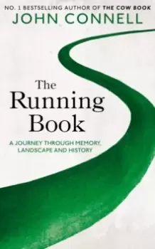 Image of The Running Book : A Journey through Memory, Landscape and History