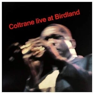Image of John Coltrane - Coltrane Live At Birdland Vinyl