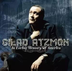 Image of Gilad Atzmon - In Loving Memory of America CD Album - Used