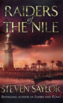 Image of Raiders of the Nile by Steven Saylor Paperback