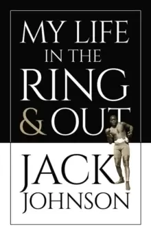 Image of My Life in the Ring and Out