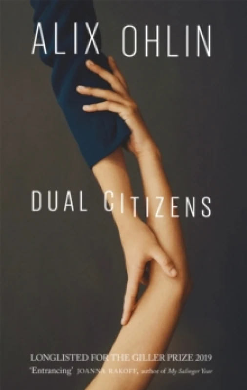 Image of Dual Citizens. Paperback. By Alix Ohlin Books