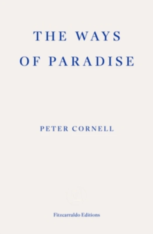 Image of The Ways of Paradise Paperback / softback