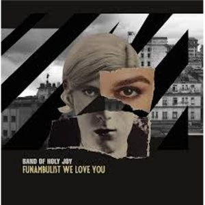 Image of Band Of Holy Joy - Funambulist We Love You Vinyl