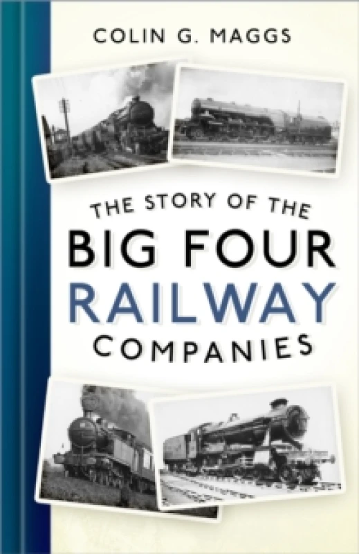 Image of The Story of the Big Four Railway Companies Paperback / softback