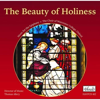 Image of The Choir Of Worchester College, Oxford & Thomas Allery - The Beauty of Holiness: Music for the Epiphany CD