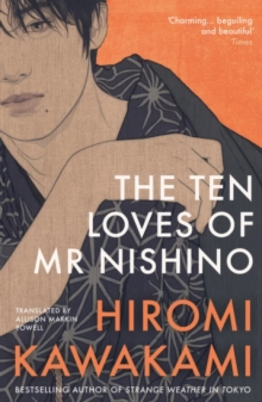 Image of The Ten Loves of Mr Nishino Paperback / softback