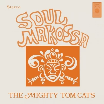 Image of Mighty Tom Cats - Soul Makossa Vinyl