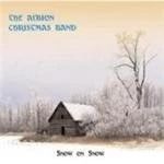 Image of Albion Christmas Band - Snow On Snow (Music CD)