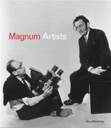 Image of Magnum Artists : When Great Photographers Meet Great Artists