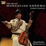 Image of Bayarbaatar Davaasuren - Art of the Mongolian Khoomii (Music CD)