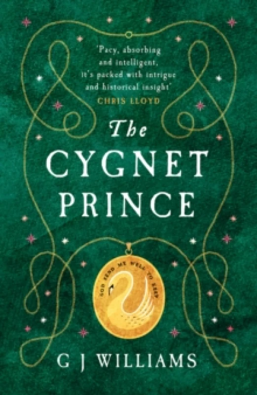 Image of The Cygnet Prince : 'Williams has written yet another book that cannot be put down' Adele Jordan Paperback / softback