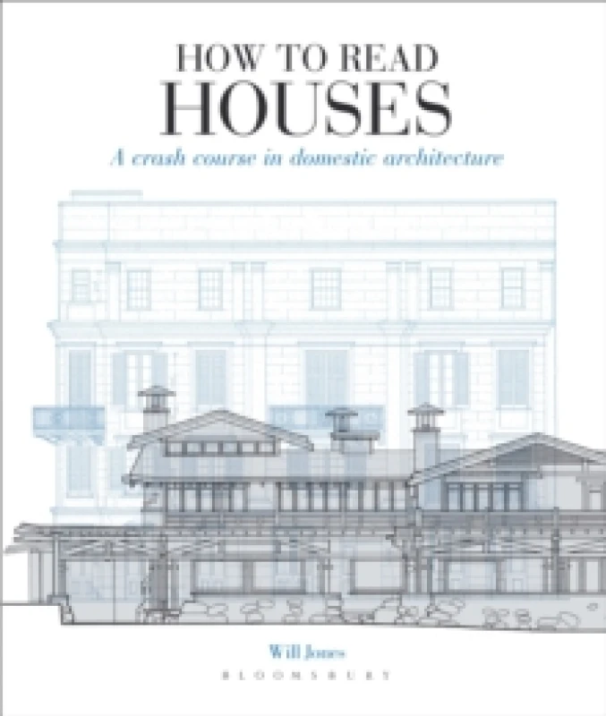 Image of How to Read Houses : A crash course in domestic architecture Paperback / softback