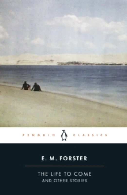 Image of The Life to Come. Paperback. By E M Forster Books