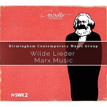 Image of Birmingham Contemporary Music Group - Birmingham Contemporary Music Group: Wilde Lieder Marx. Music CD