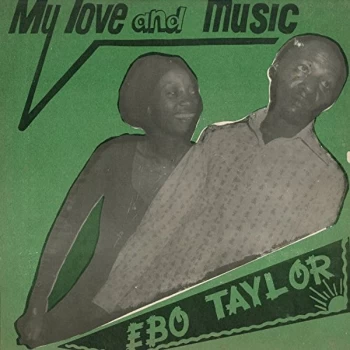 Image of Ebo Taylor - My Love and Music CD