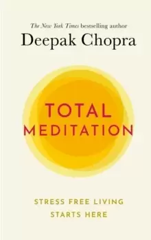 Image of Total Meditation : Stress Free Living Starts Here