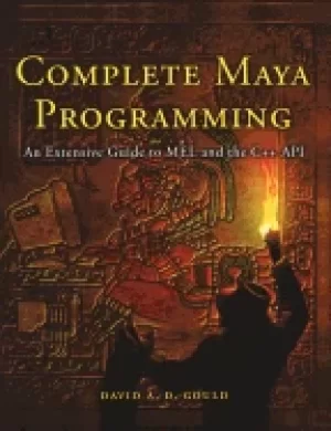 Image of complete maya programming an extensive guide to mel and c api
