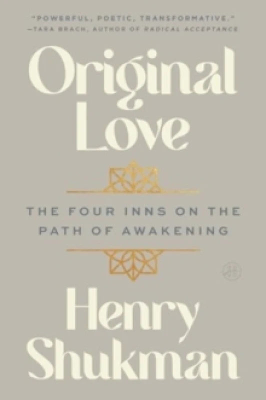 Image of Original Love. Paperback. By Henry Shukman Books