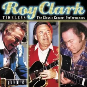 Image of Timeless The Classic Concert Performances by Roy Clark CD Album