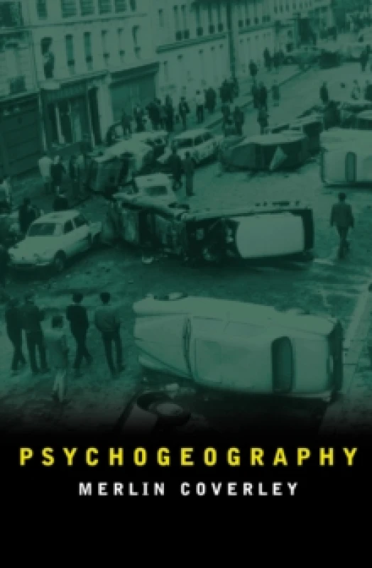 Image of Psychogeography. Paperback. By Merlin Coverley Books