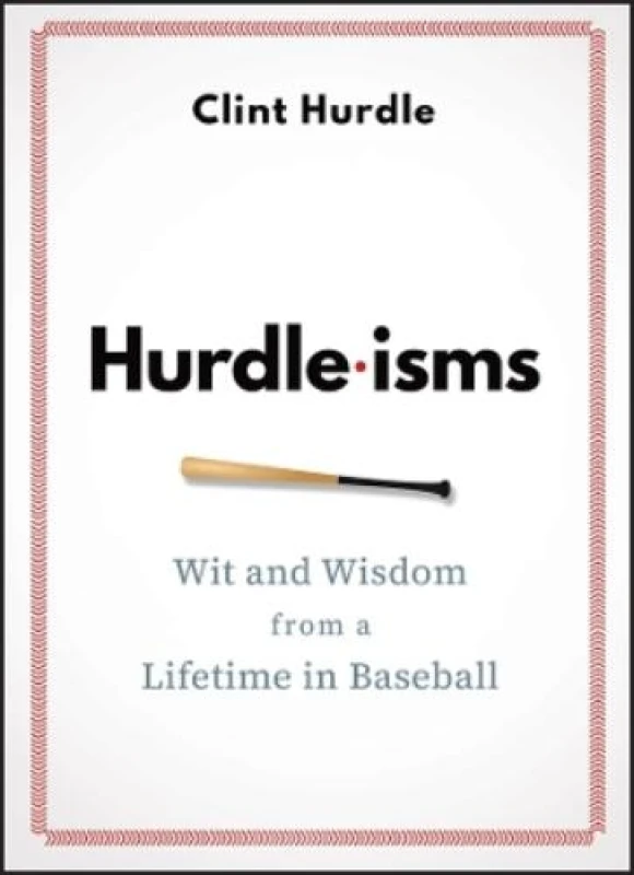 Image of Hurdle-isms : Wit and Wisdom from a Lifetime in Baseball Hardback