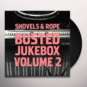 Image of Shovels And Rope - Busted Jukebox Volume 2 Vinyl