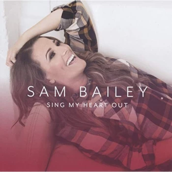 Image of Sam Bailey - Sing My Heart Out CD