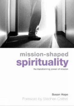 Image of Mission-Shaped Spirituality by Susan Hope Paperback