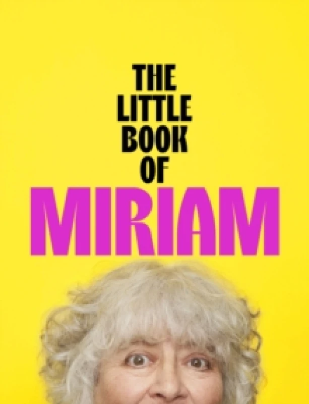 Image of The Little Book of Miriam : THE NUMBER ONE BESTSELLER Hardback