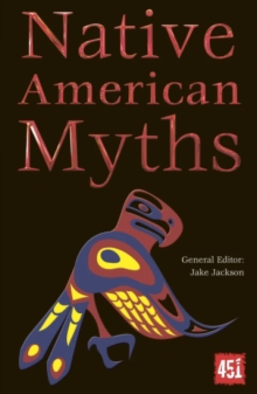 Image of Native American Myths. Paperback. By Jake Jackson, Laura Bulbeck Books