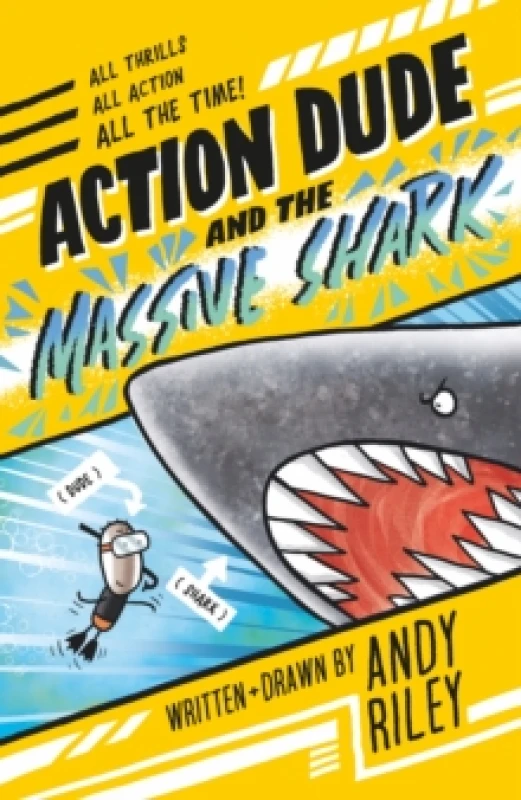 Image of Action Dude and the Massive Shark : Book 3: an action-packed full-colour graphic novel perfect for readers 8+ Paperback / softback