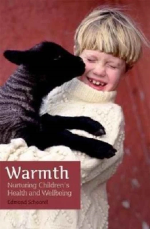 Image of Warmth : Nurturing Children's Health and Wellbeing Paperback / softback