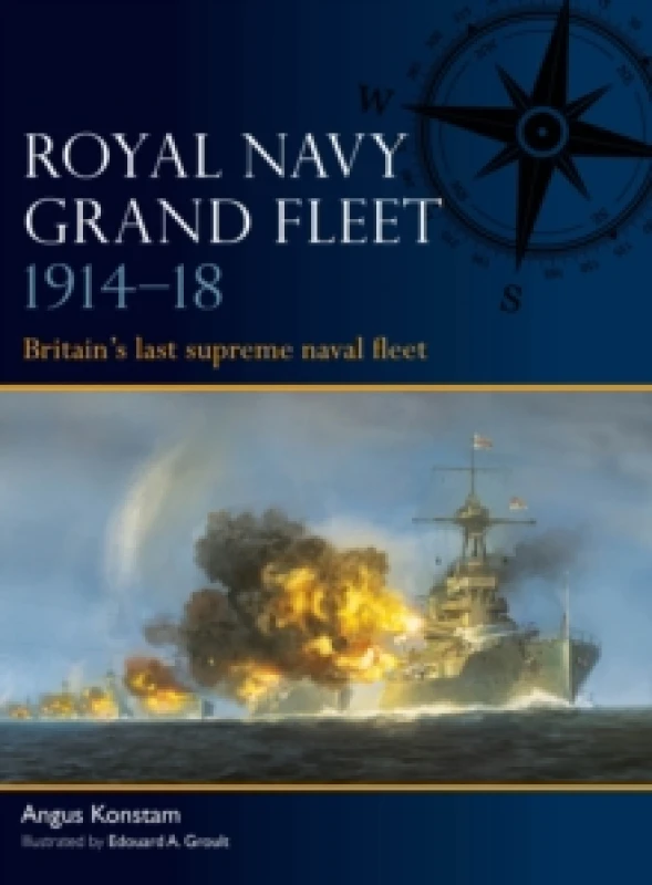 Image of Royal Navy Grand Fleet 191418 : Britains last supreme naval fleet Paperback / softback