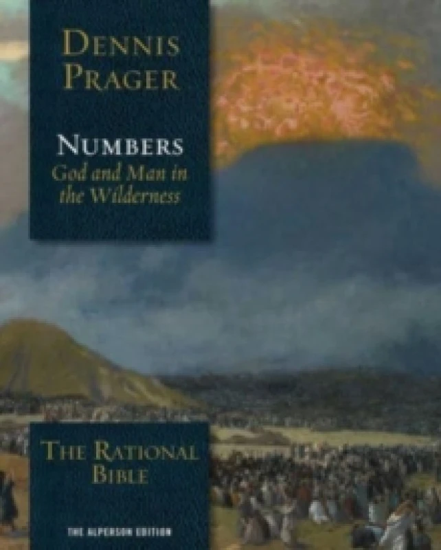Image of The Rational Bible: Numbers : God and Man in the Wilderness Hardback