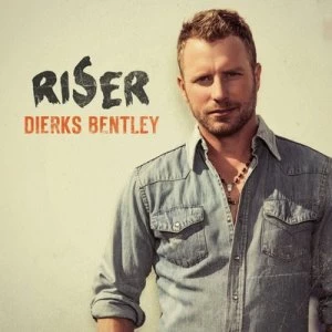 Image of Riser by Dierks Bentley CD Album