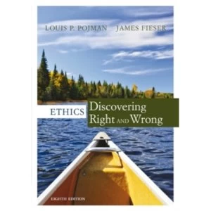 Image of Ethics: Discovering Right and Wrong by James Fieser, Louis Pojman (Paperback, 2015)